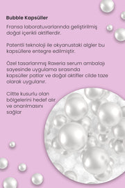 RAXERIA Yaşlanma Karşıtı & Kırışıklık Önleyici Hyaluronik Asit ve Prebiyotik Bubbles Serum